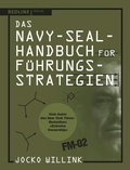Cover: Das Navy-Seal-Handbuch f&uuml;r F&uuml;hrungsstrategien - REDLINE