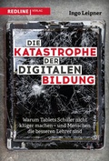 Cover: Die Katastrophe der digitalen Bildung - REDLINE