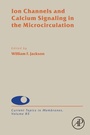 Cover: Ion Channels and Calcium Signaling in the Microcirculation - Academic Press