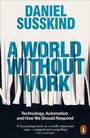 Bild: A World Without Work - Penguin Books Ltd