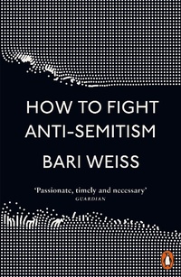 Enlarge image Cover: How to Fight Anti-Semitism - Penguin Books Ltd