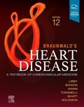 Cover: Braunwald's Heart Disease, Single Volume - Elsevier