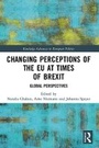 Cover: Changing Perceptions of the Eu at Times of Brexit - Routledge
