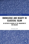Cover: Knowledge and Beauty in Classical Islam - Routledge