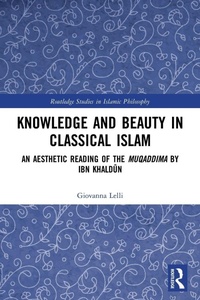 Enlarge image Cover: Knowledge and Beauty in Classical Islam - Routledge