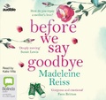 Cover: Before We Say Goodbye - ABC/Audible Audio