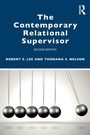 Cover: The Contemporary Relational Supervisor 2nd edition - Routledge