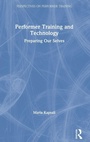Cover: Performer Training and Technology - Routledge