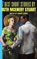 Cover: 7 best short stories by Ruth McEnery Stuart - Tacet Books