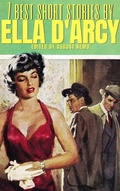 Cover: 7 best short stories by Ella D'Arcy - Tacet Books