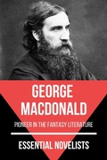 Cover: Essential Novelists - George MacDonald - Tacet Books
