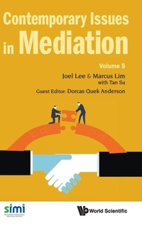 Enlarge image Cover: Contemporary Issues In Mediation - Volume 5 - World Scientific Publishing Co Pte Ltd