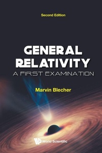 Abbildung von: General Relativity: A First Examination - World Scientific Publishing Co Pte Ltd