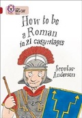 Cover: How to be a Roman - Collins