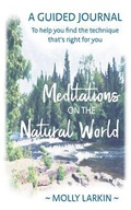 Cover: Meditations on the Natural World - Molly Larkin