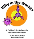 Cover: Why in the World? A Children's Book about the Coronavirus Pandemic - Bodach Books