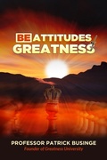 Cover: Beattitudes of Greatness (Greatness Series) - Professor Patrick Businge