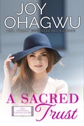 Cover: A Sacred Trust (After, New Beginnings & The Excellence Club Christian Inspirational Fiction, #14) - Divine Breakthrough Infinity