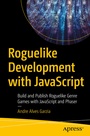 Cover: Roguelike Development with JavaScript - APress