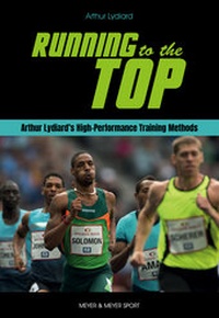Abbildung von: Running to the Top - Meyer & Meyer Sport (UK) Ltd