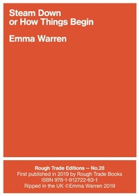 Enlarge image Cover: Steam Down or How Things Begin - Rough Trade Books