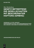 Cover: &sect; 13 mit Anhang I (Einmanngesellschaft und Durchgriffshaftung) und Anhang II (Die GmbH im Konzernverband), &sect; 14 - De Gruyter