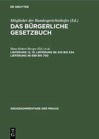 Abbildung von: Lieferung §§ 433 bis 534. Lieferung §§ 688 bis 700 - De Gruyter