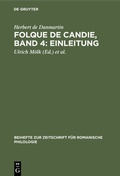 Cover: Folque de Candie, Band 4: Einleitung - De Gruyter