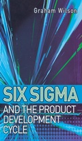 Cover: Six Sigma and the Product Development Cycle - Routledge