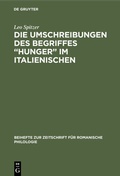 Cover: Die Umschreibungen des Begriffes "Hunger" im Italienischen - De Gruyter