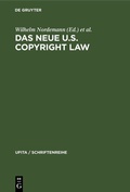 Cover: Das neue U.S. Copyright Law - De Gruyter