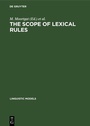 Cover: The scope of lexical rules - De Gruyter Mouton