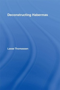 Enlarge image Cover: Deconstructing Habermas - Routledge