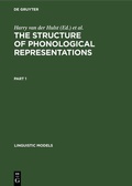 Cover: The Structure of Phonological Representations. Part 1 - De Gruyter