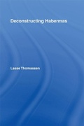 Cover: Deconstructing Habermas - Routledge