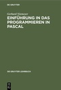 Cover: Einführung in das Programmieren in PASCAL - De Gruyter