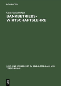 Abbildung von: Bankbetriebswirtschaftslehre - De Gruyter