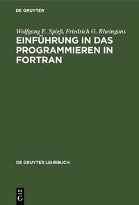Enlarge image Cover: Einführung in das Programmieren in FORTRAN - De Gruyter