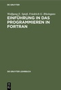 Cover: Einführung in das Programmieren in FORTRAN - De Gruyter