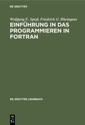Cover: Einf&uuml;hrung in das Programmieren in FORTRAN - De Gruyter