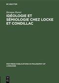 Cover: Id&eacute;ologie et s&eacute;miologie chez Locke et Condillac - De Gruyter