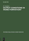 Cover: Output Conditions in Word Formation? - De Gruyter