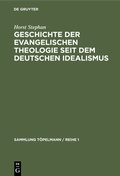 Cover: Geschichte der evangelischen Theologie seit dem deutschen Idealismus - De Gruyter