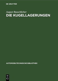Abbildung von: Die Kugellagerungen - De Gruyter