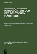 Cover: Handw&ouml;rterbuch des deutschen M&auml;rchens. Band 1 - De Gruyter