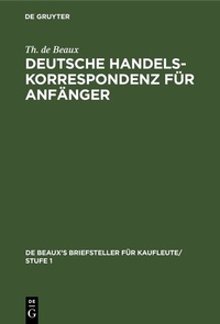 Abbildung von: Deutsche Handelskorrespondenz für Anfänger - De Gruyter