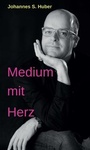 Cover: Medium mit Herz - tredition