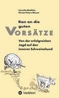 Cover: Ran an die guten Vors&auml;tze - tredition