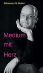 Cover: Medium mit Herz - tredition