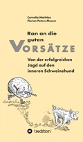 Cover: Ran an die guten Vors&auml;tze - tredition
